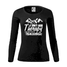 I dont need therapy - Skiing I dont need therapy - Skiing