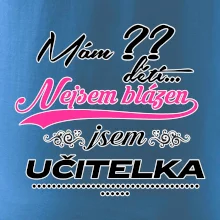 Mám ?? dětí, jsem učitelka (vlactní číslo)