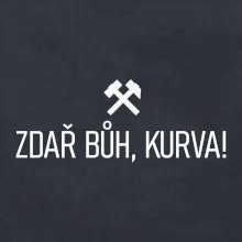 ZDAŘ BŮH, KURVA!﻿