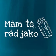 Mám tě rád jako sůl