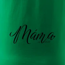 Máma od roku -  psací písmo