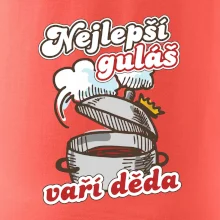 Nejlepší guláš vaří děda