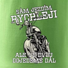 Sám jezdím rychleji, ale ve dvou dojedeme dál