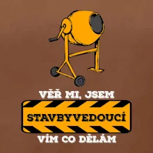Vím co dělám stavbyvedoucí