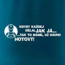 Zedník - kdyby každej dělal jak já, tak to máme už dávno hotový