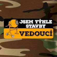 Jsem týhle stavby vedoucí