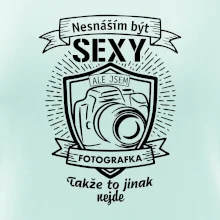 Nesnáším být sexy fotografka