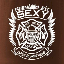 Nesnáším být sexy - hasič