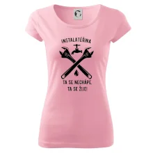 Instalatéřina, ta se nechápe, ta se žije