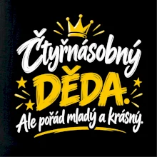Čtyřnásobný děda - Ale pořád mladý a krásný