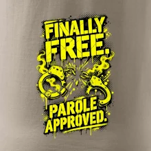 FINALLY FREE. PAROLE APPROVED