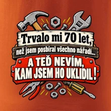Trvalo mi  70 let, než jsem posbíral všechno nářadí