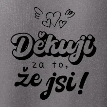 Psací děkuji za to, že jsi