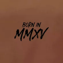 Born in - Římské číslo 2015