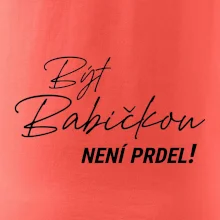 Být babičkou není prdel