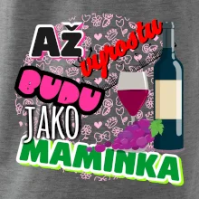 Až vyrostu budu jako maminka - víno
