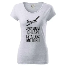 Opravdovi chlapi létají bez motoru