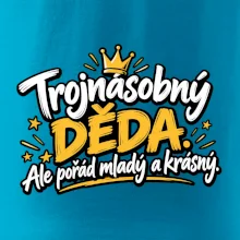 Trojnásobný děda - Ale pořád mladý a krásný