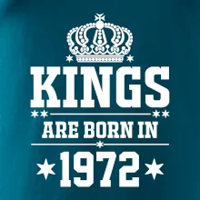 Kings are born in 1972 Kings are born in 1972