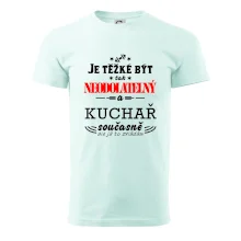 Je těžké být neodolatelný kuchař