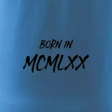 Born in - Římské číslo 1970