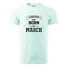 Legends are born in March
