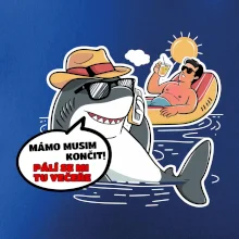 Žralok musím končit