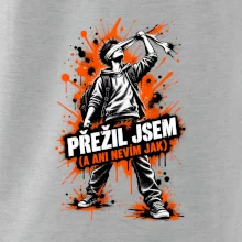 PŘEŽIL JSEM (A ANI NEVÍM JAK)