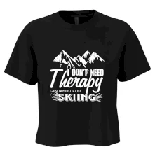 I dont need therapy - Skiing