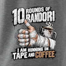 Randori 10 rounds tape and coffee