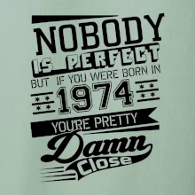 Nobody is perfect - 1974