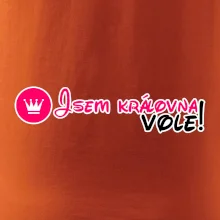 Jsem královna vole!