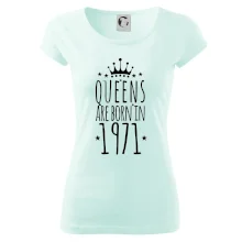 Queens are born in 1971