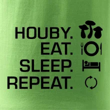 Houby Eat Sleep Repeat