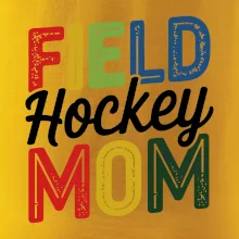 Field hockey mom - tiskací a psací