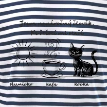 Jsem nenáročný člověk. Ke štěstí mi stačí sluníčko kafe kočka