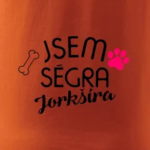 Jsem ségra Jorkšíra