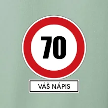 Dopravní značka - rychlost 70 - váš nápis