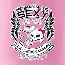 Nesnáším být sexy záchranářka