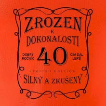 Zrozen k dokonalosti 40 Zrozen k dokonalosti 40