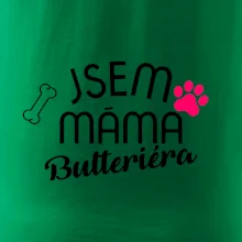 Jsem máma Bulteriéra
