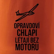 Opravdovi chlapi létají bez motoru