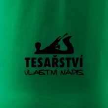 Tesařství - hoblík (vlastní nápis)