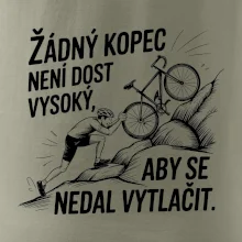 Žádný kopec není dost vysoký, aby se nedal vytlačit