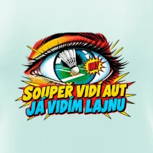 Badminton soupeř vidí aut já lajnu