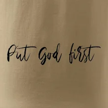 Put God first psací nápis