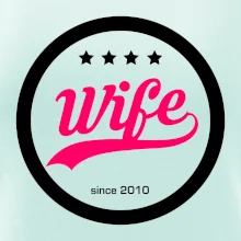 Wife since (váš ročník)