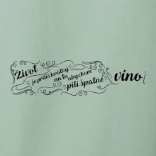 Život je příliš krátký - lahev