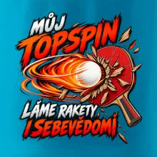 Můj topspin láme rakety i sebevědomí
