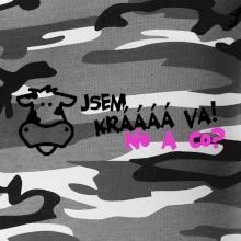 Jsem krávááá va! No a co!